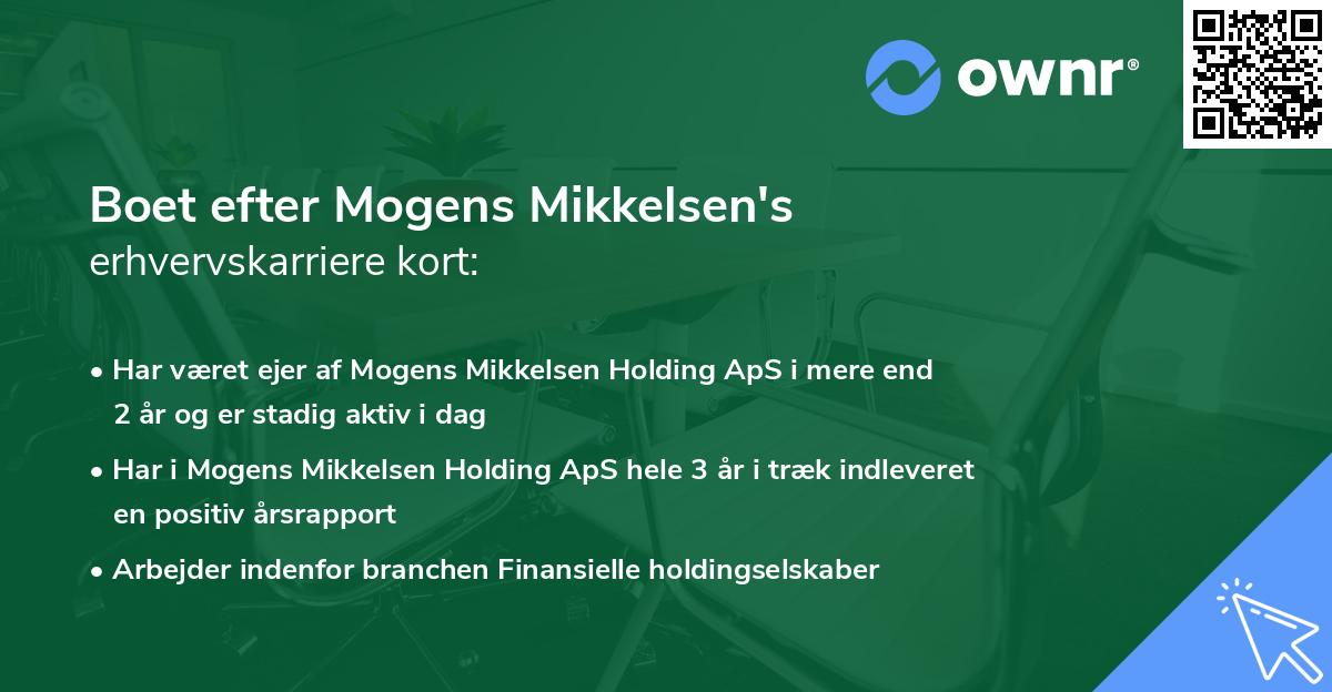 Boet efter Mogens Mikkelsen's erhvervskarriere kort