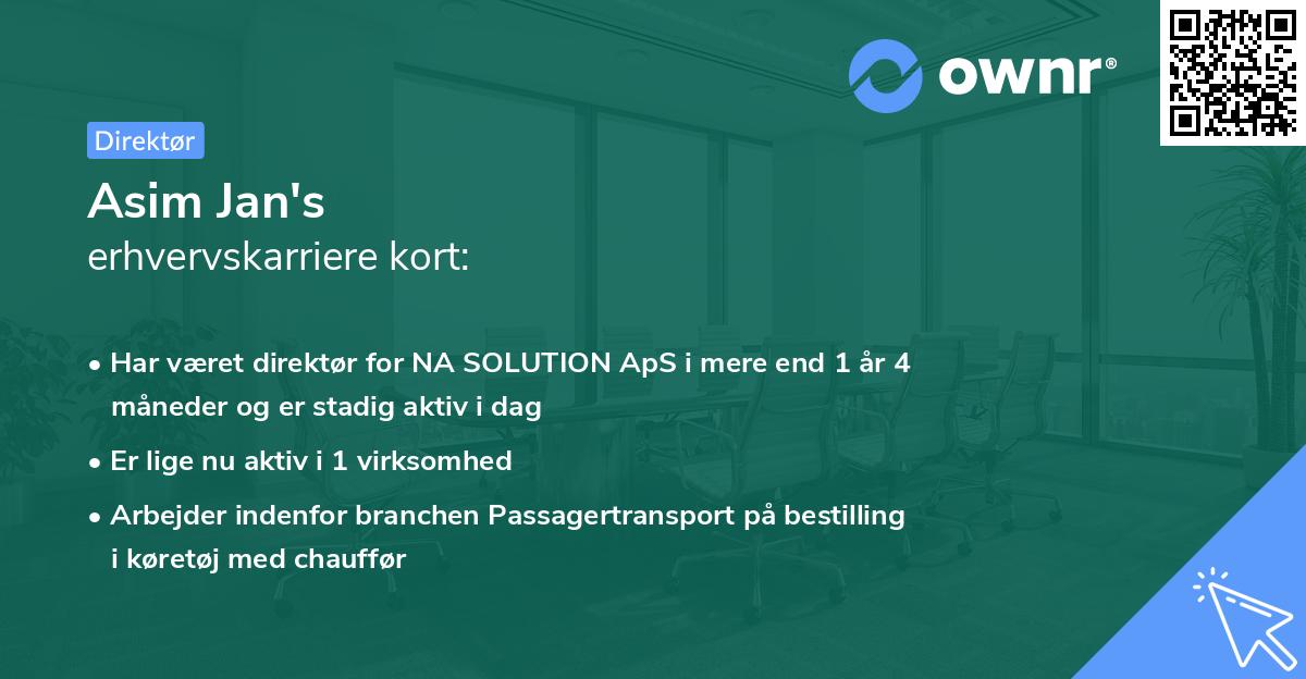 Asim Jan's erhvervskarriere kort