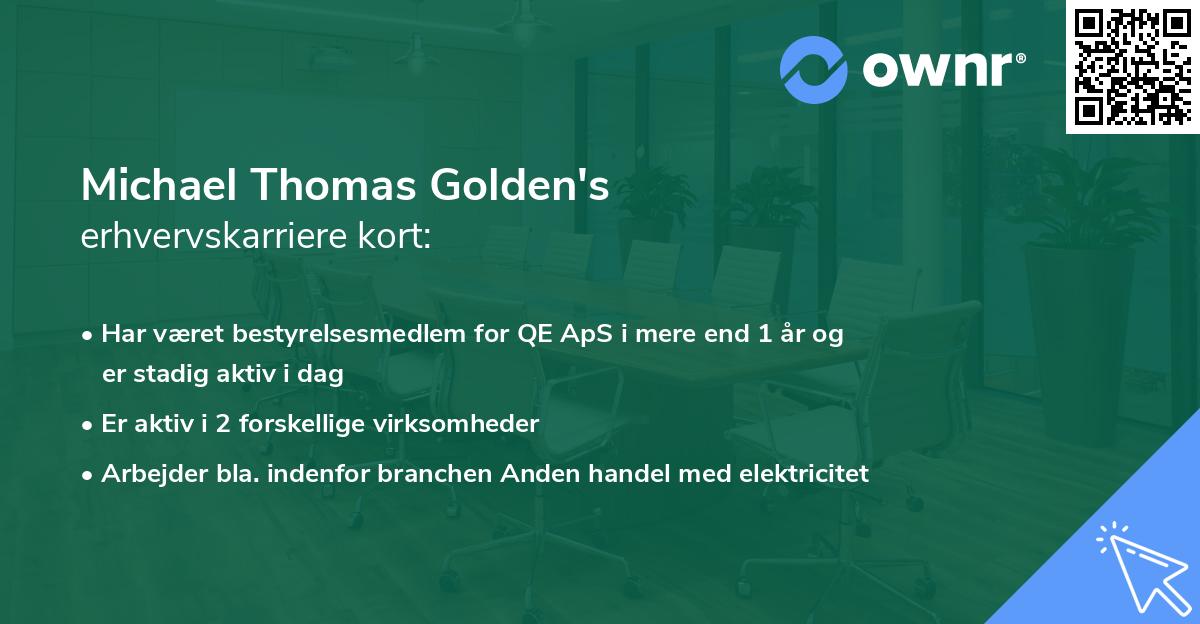 Michael Thomas Golden's erhvervskarriere kort