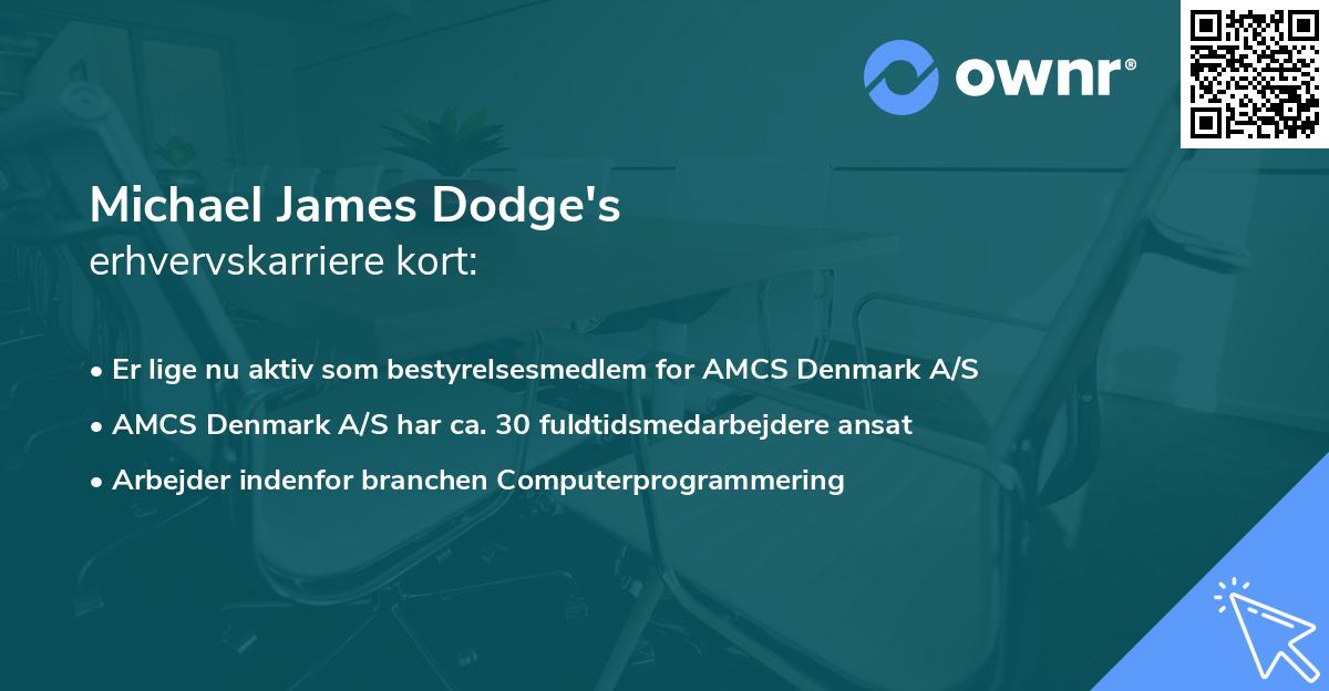 Michael James Dodge's erhvervskarriere kort