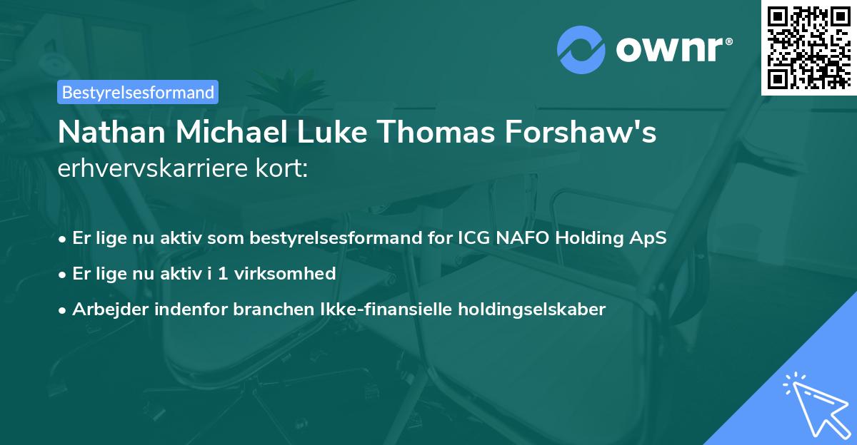 Nathan Michael Luke Thomas Forshaw's erhvervskarriere kort