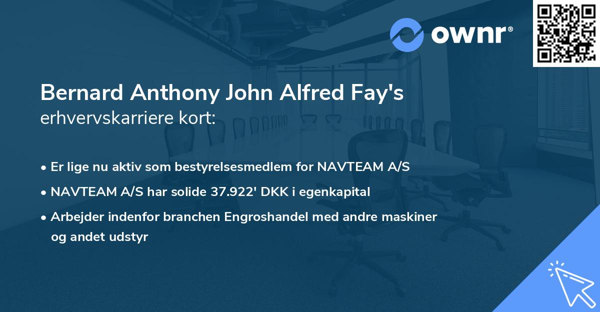 Bernard Anthony John Alfred Fay's erhvervskarriere kort