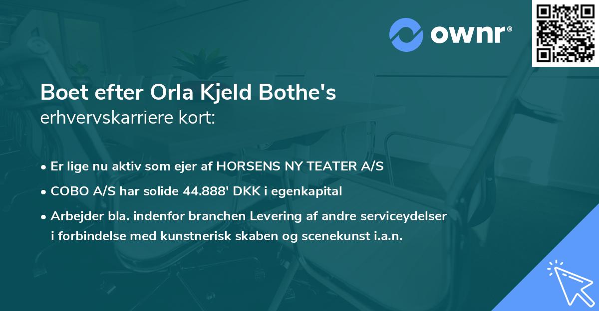 Boet efter Orla Kjeld Bothe's erhvervskarriere kort