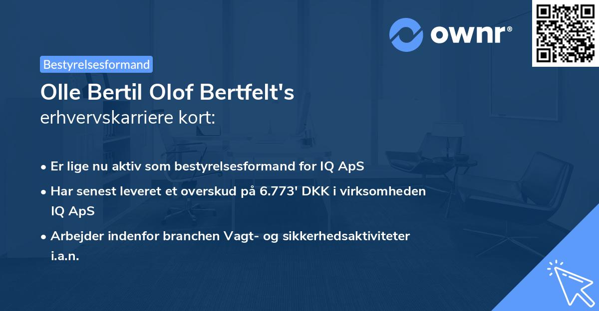 Olle Bertil Olof Bertfelt's erhvervskarriere kort