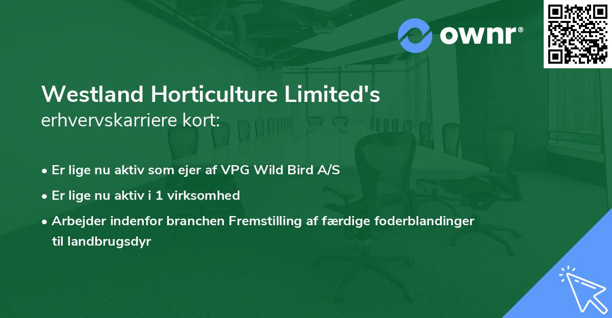 Westland Horticulture Limited's erhvervskarriere kort