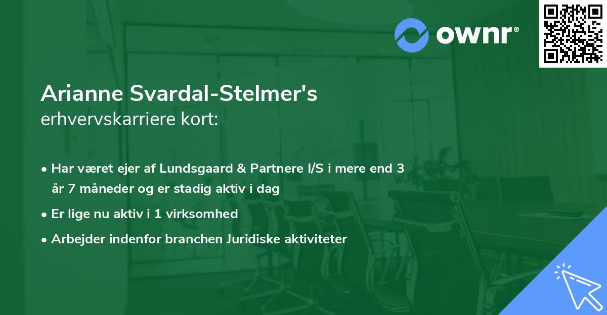 Arianne Svardal-Stelmer's erhvervskarriere kort