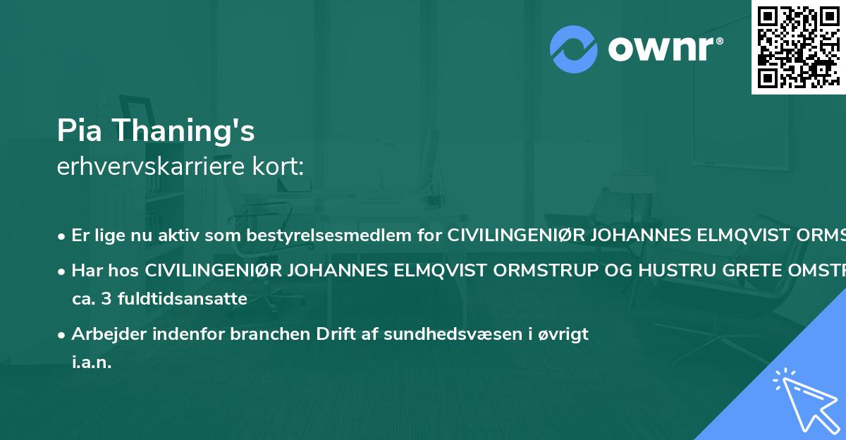 Pia Thaning's erhvervskarriere kort
