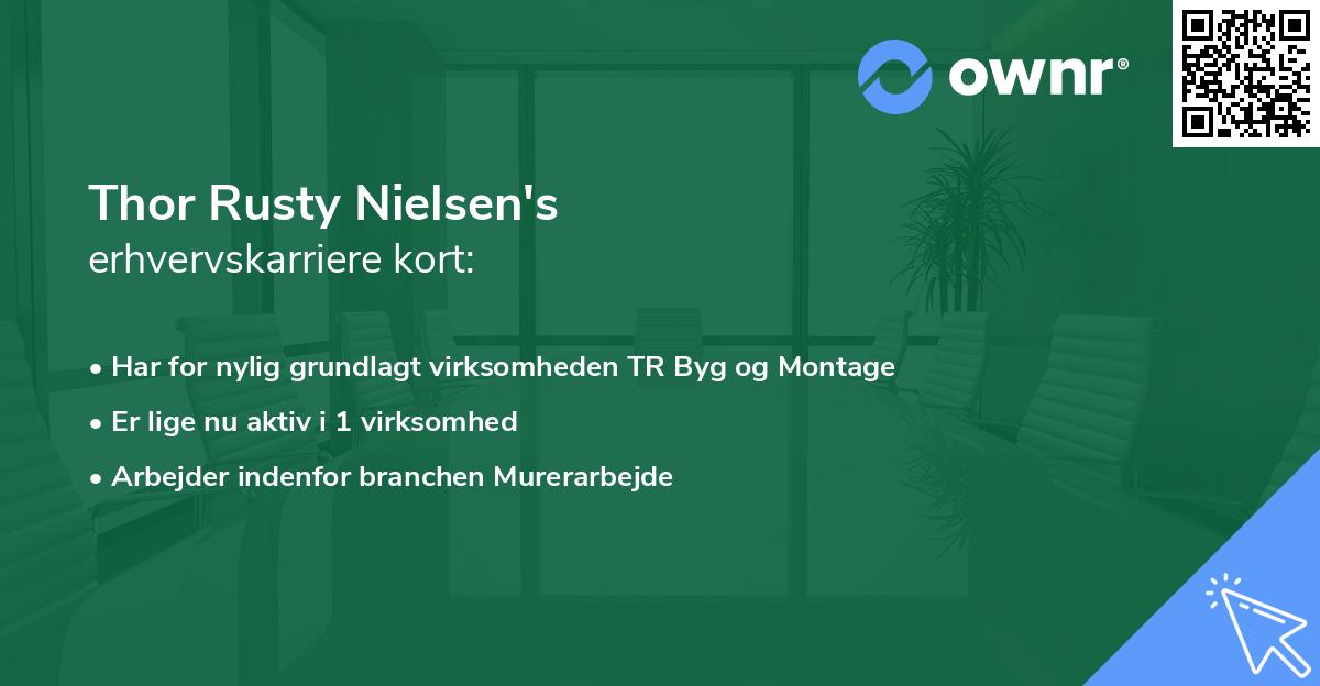 Thor Rusty Nielsen's erhvervskarriere kort