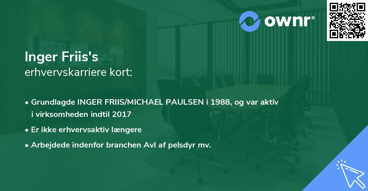 Inger Friis's erhvervskarriere kort