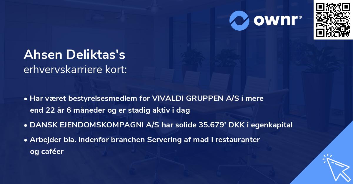 Ahsen Deliktas's erhvervskarriere kort