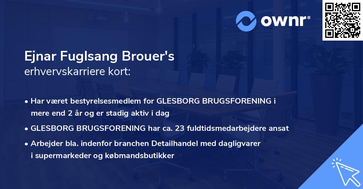Ejnar Fuglsang Brouer's erhvervskarriere kort
