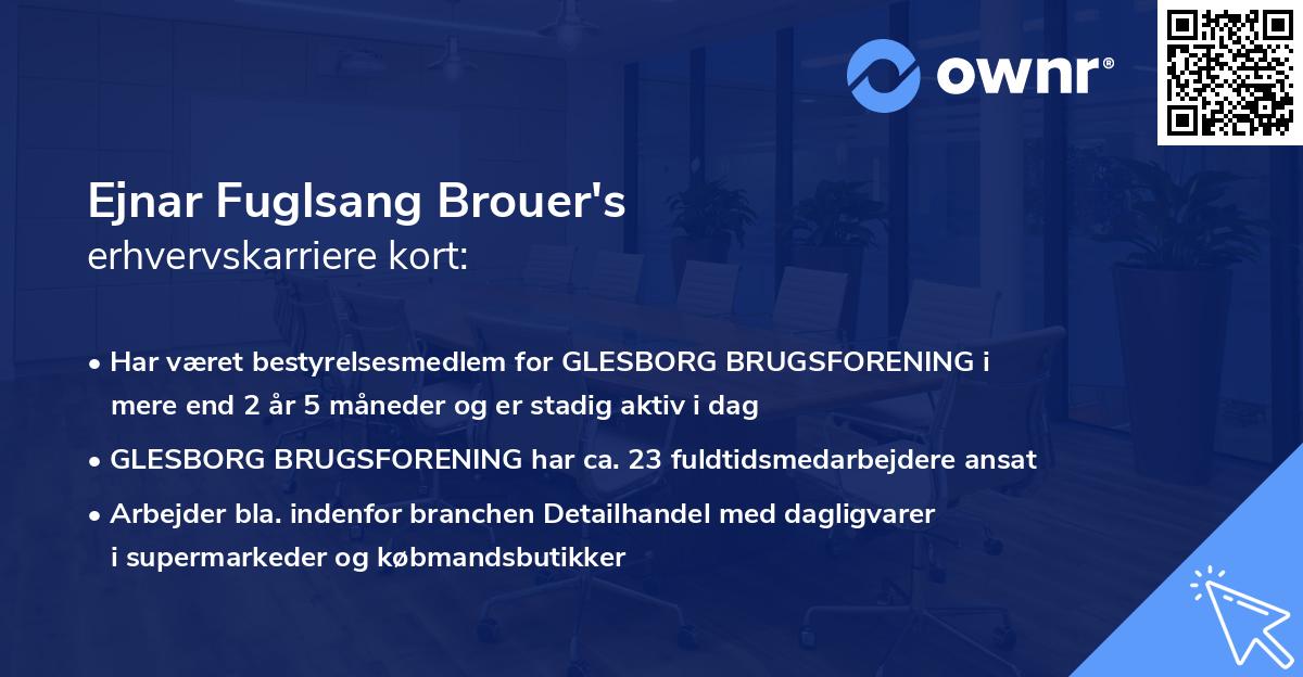 Ejnar Fuglsang Brouer's erhvervskarriere kort