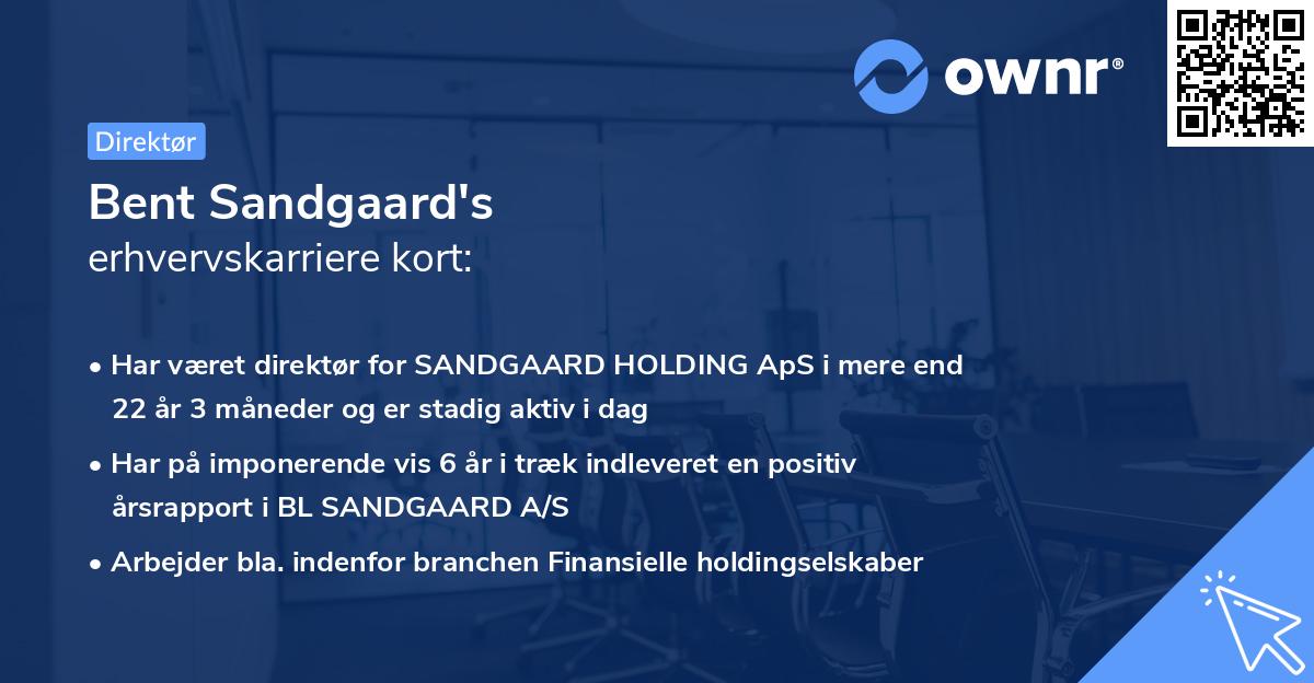 Bent Sandgaard's erhvervskarriere kort
