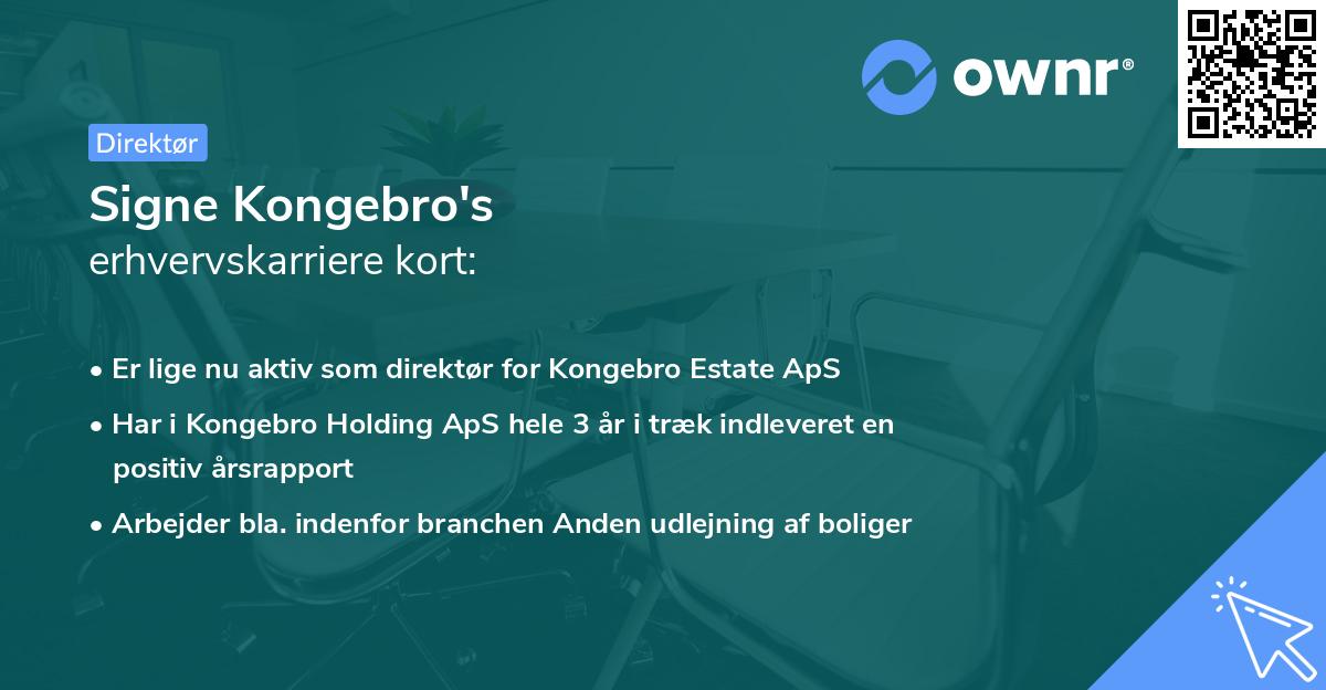 Signe Kongebro's erhvervskarriere kort