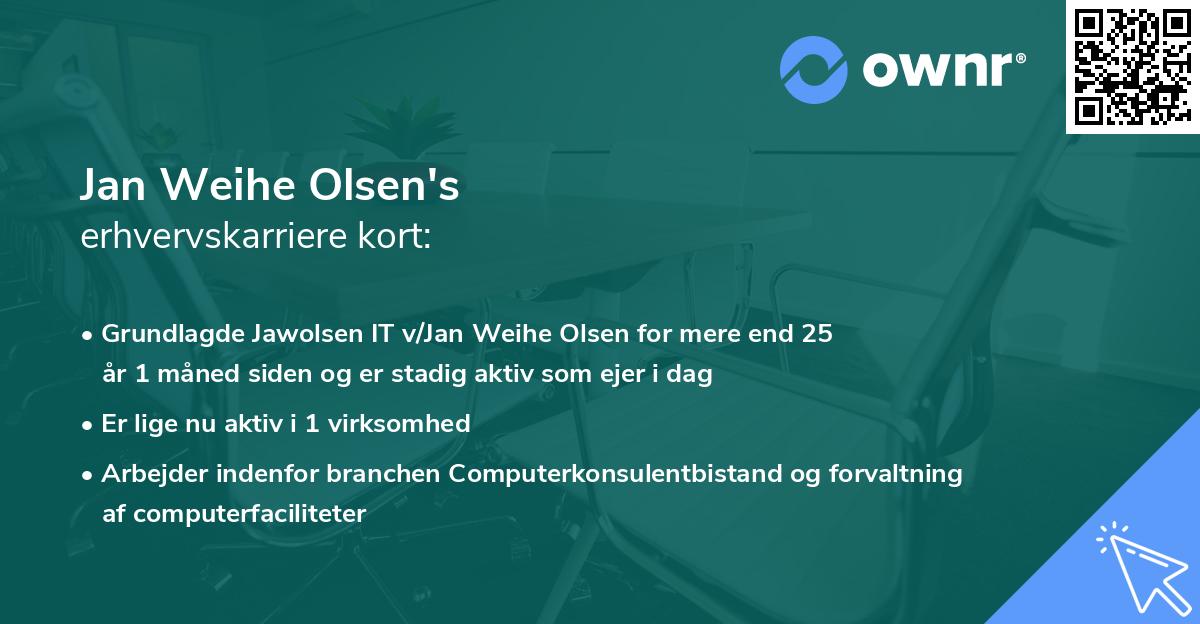 Jan Weihe Olsen's erhvervskarriere kort