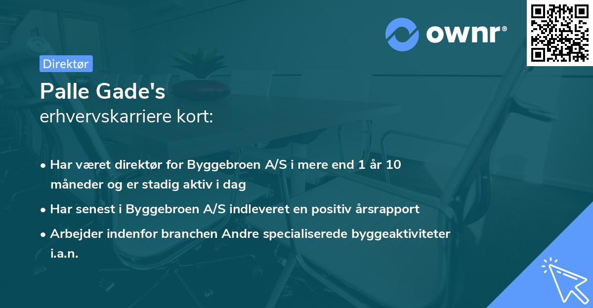 Palle Gade's erhvervskarriere kort
