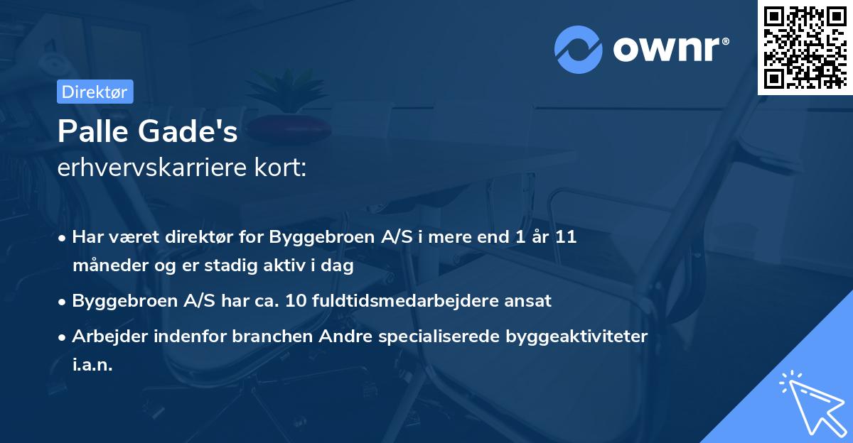 Palle Gade's erhvervskarriere kort