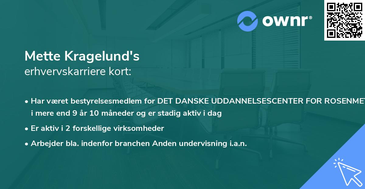 Mette Kragelund's erhvervskarriere kort