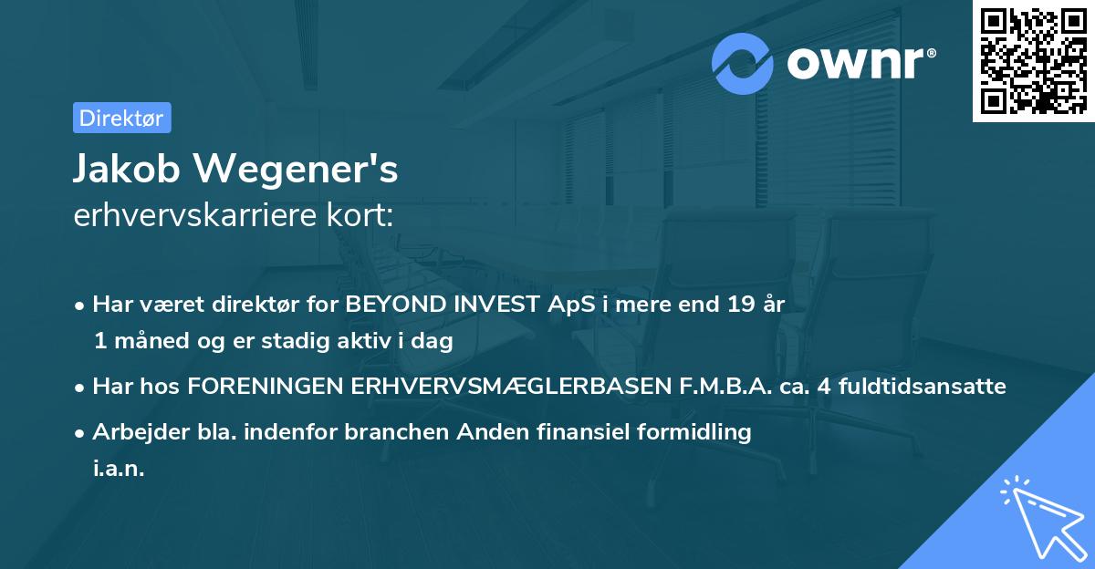 Jakob Wegener's erhvervskarriere kort