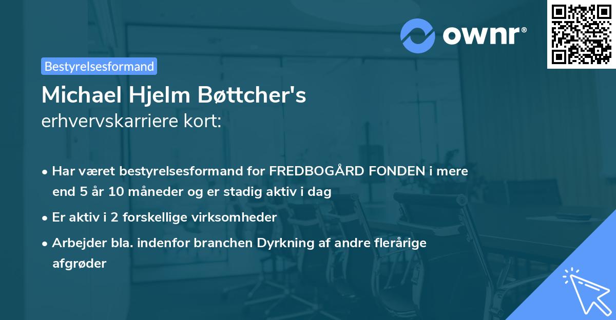 Michael Hjelm Bøttcher's erhvervskarriere kort