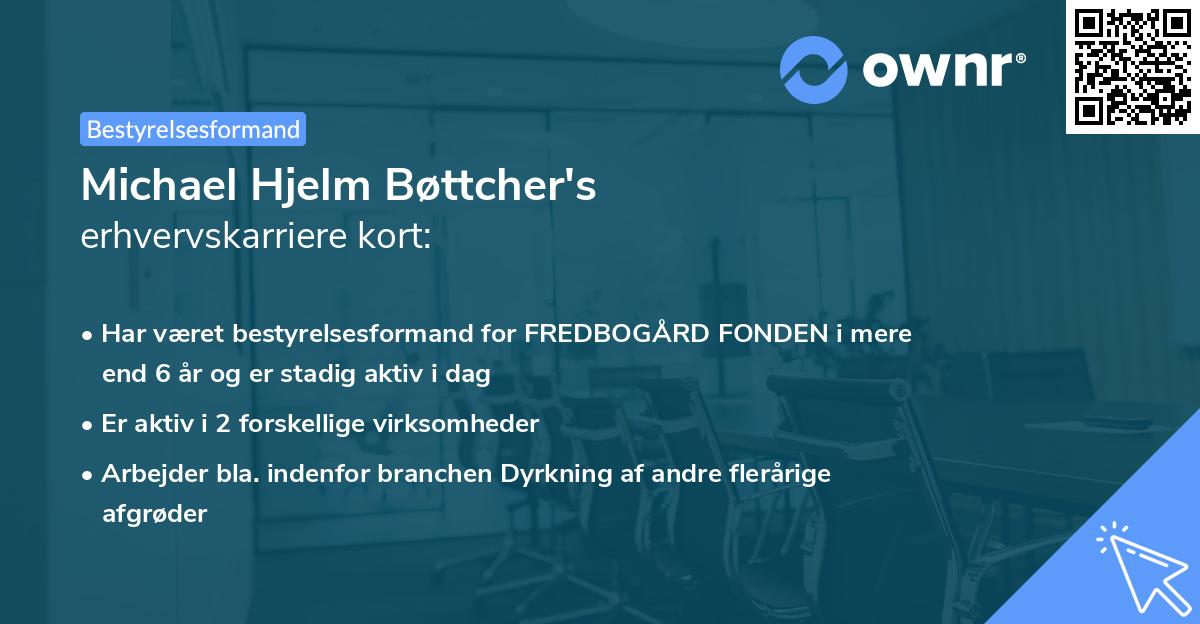 Michael Hjelm Bøttcher's erhvervskarriere kort