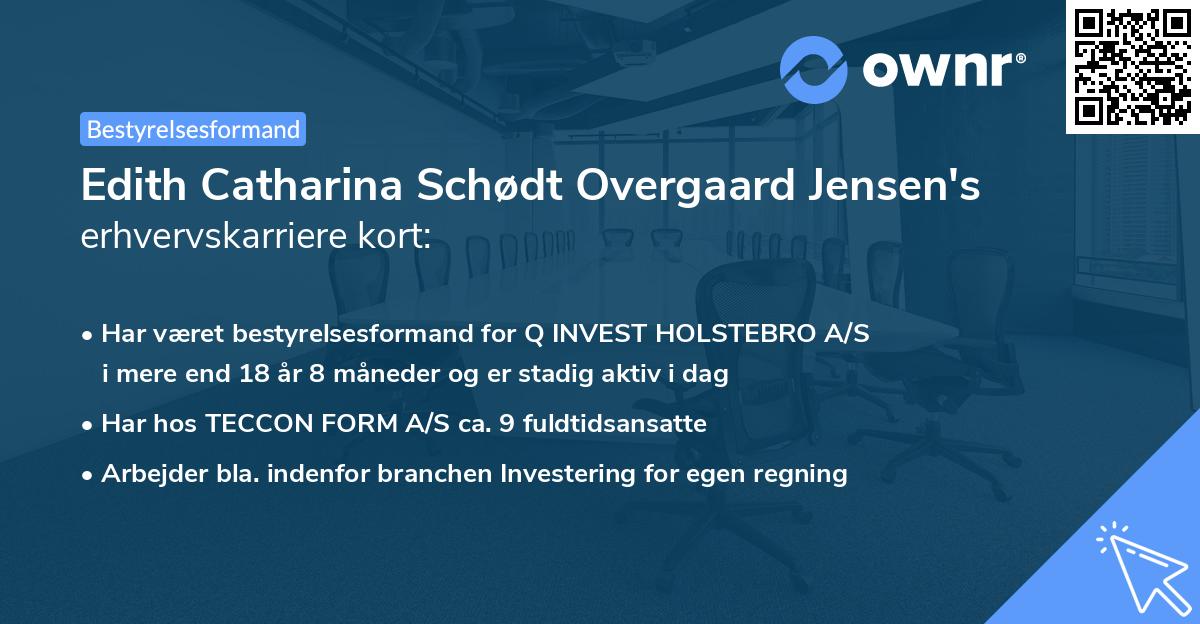 Edith Catharina Schødt Overgaard Jensen's erhvervskarriere kort