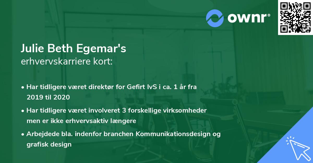 Julie Beth Egemar's erhvervskarriere kort