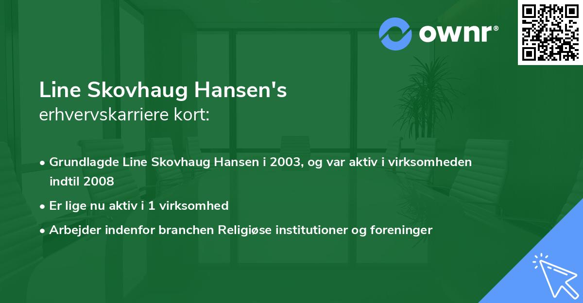 Line Skovhaug Hansen's erhvervskarriere kort