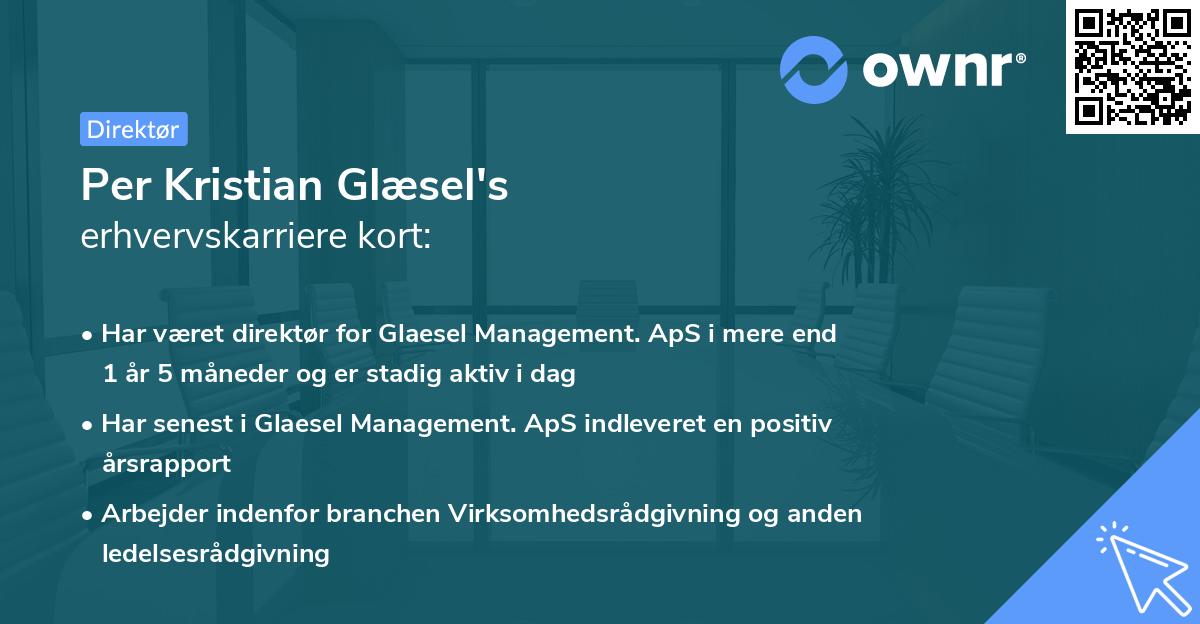 Per Kristian Glæsel's erhvervskarriere kort