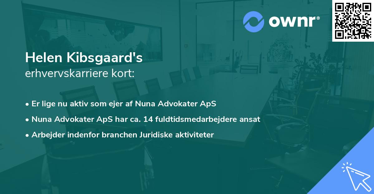 Helen Kibsgaard's erhvervskarriere kort