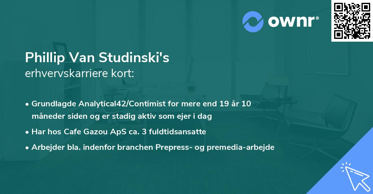 Phillip Van Studinski's erhvervskarriere kort