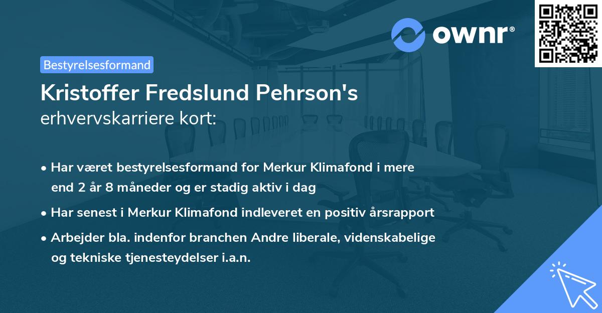 Kristoffer Fredslund Pehrson's erhvervskarriere kort