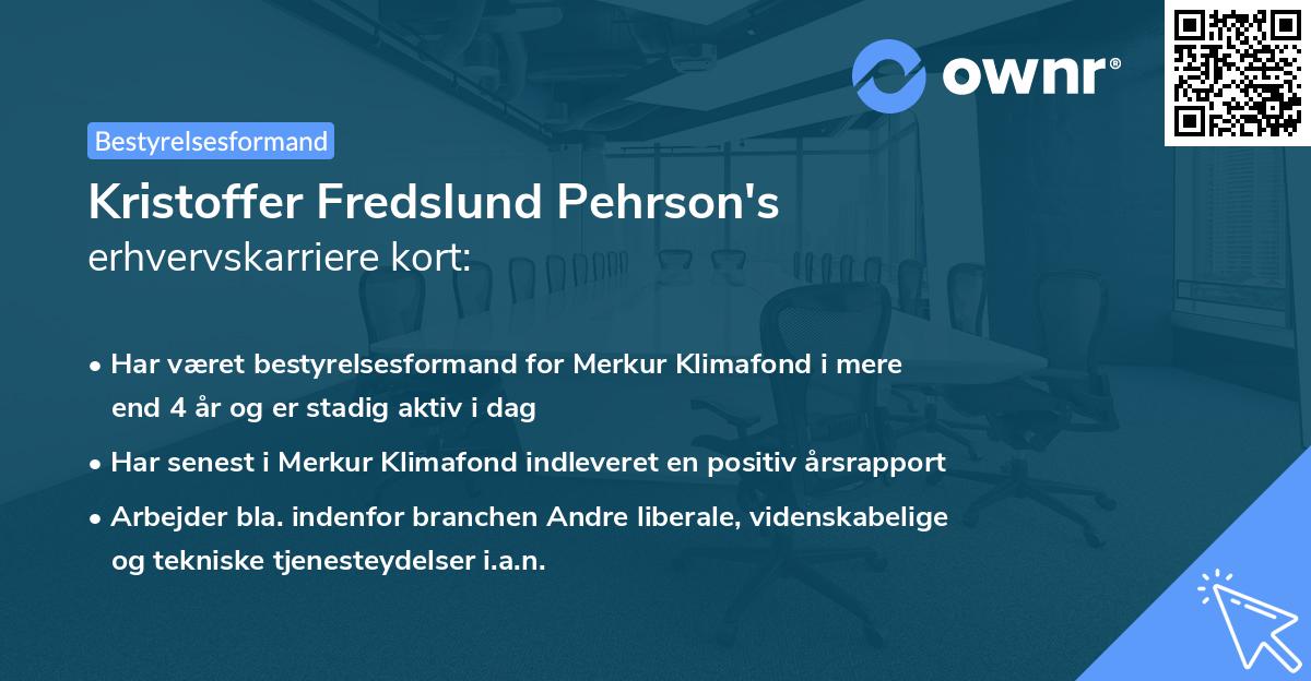 Kristoffer Fredslund Pehrson's erhvervskarriere kort