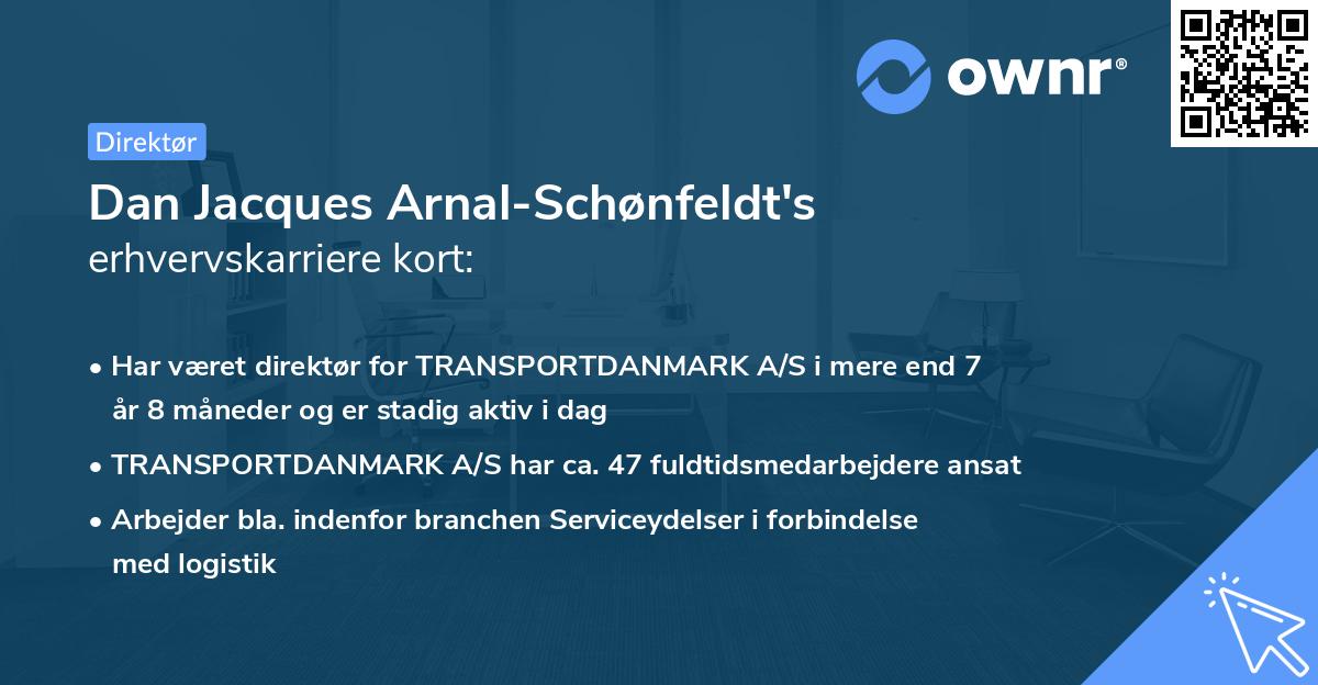 Dan Jacques Arnal-Schønfeldt's erhvervskarriere kort