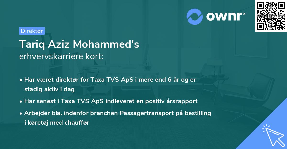 Tariq Aziz Mohammed's erhvervskarriere kort