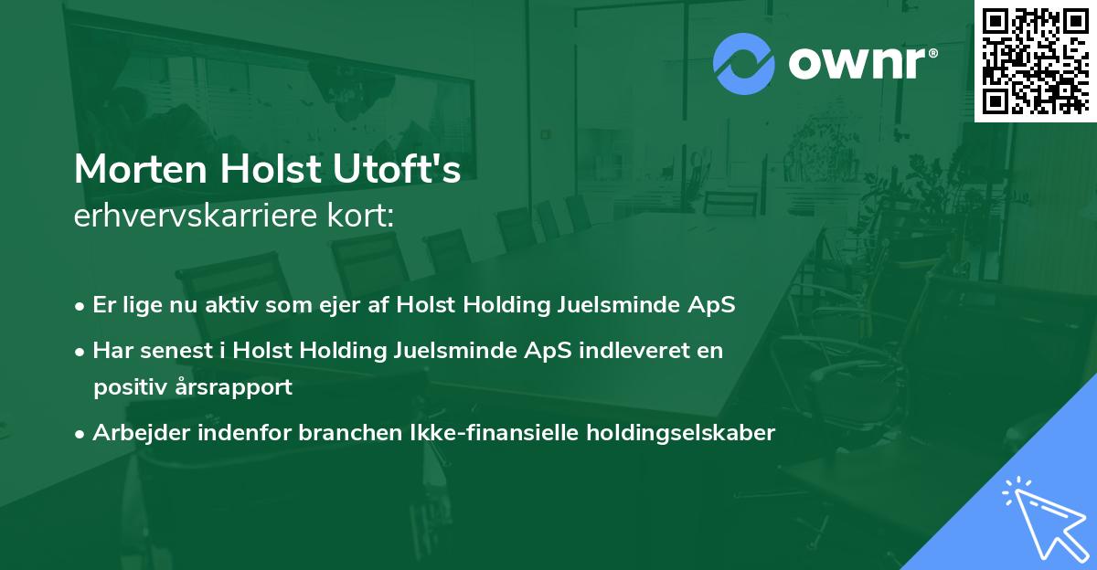 Morten Holst Utoft's erhvervskarriere kort