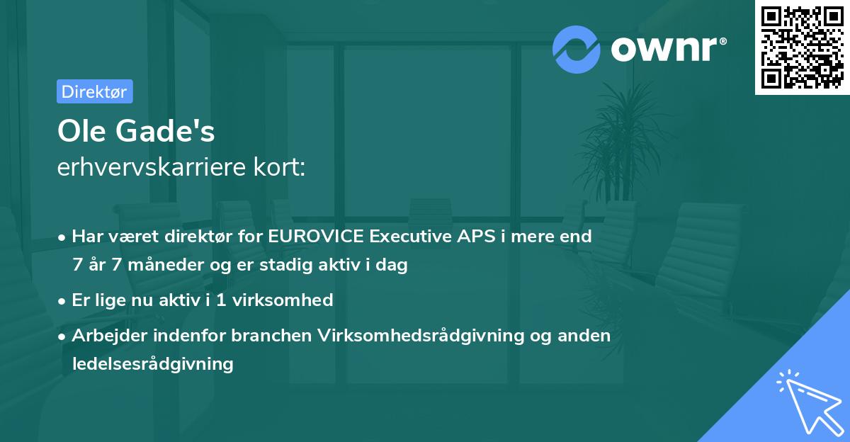 Ole Gade's erhvervskarriere kort
