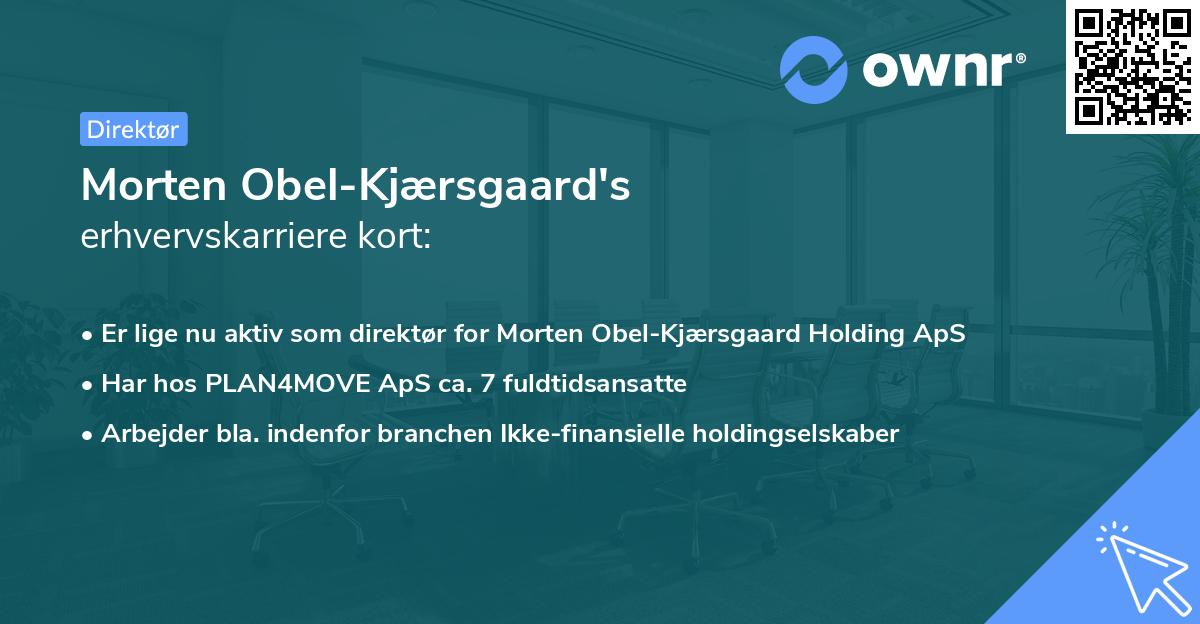 Morten Obel-Kjærsgaard's erhvervskarriere kort