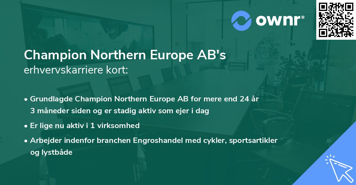 Champion Northern Europe AB's erhvervskarriere kort