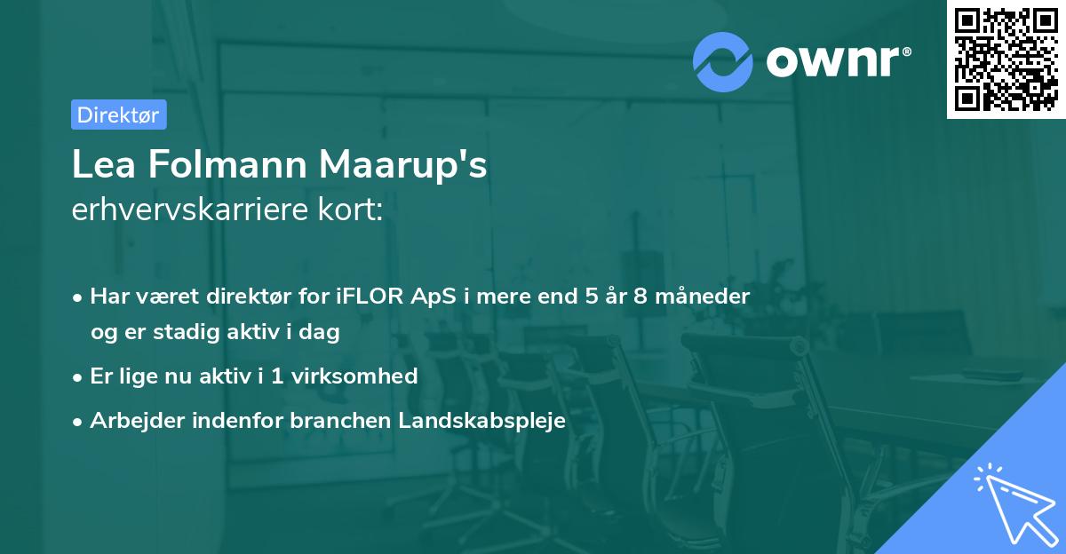 Lea Folmann Maarup's erhvervskarriere kort