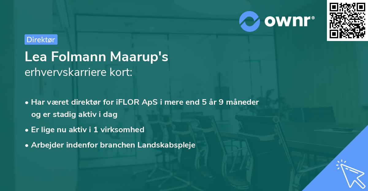 Lea Folmann Maarup's erhvervskarriere kort