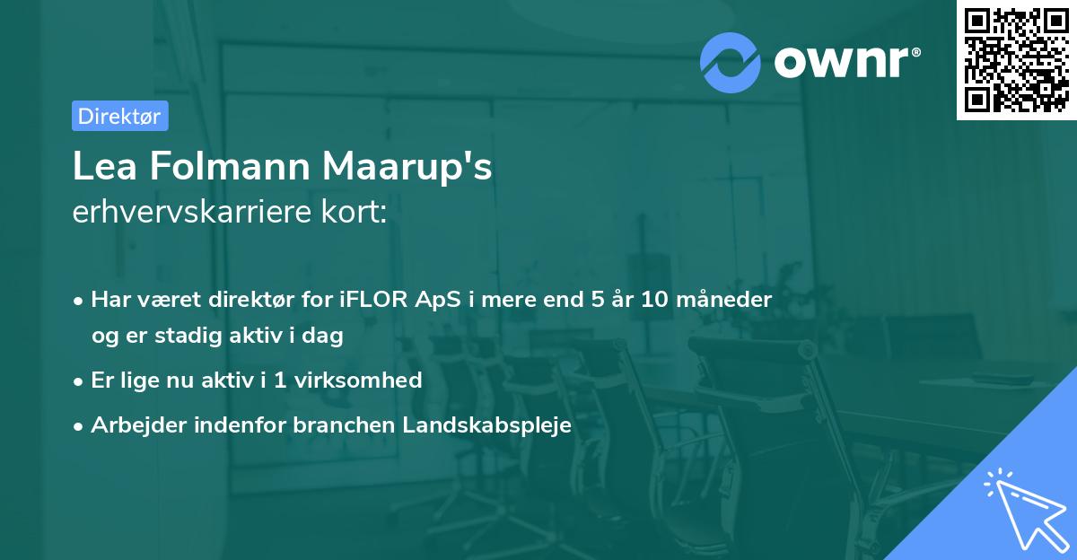 Lea Folmann Maarup's erhvervskarriere kort