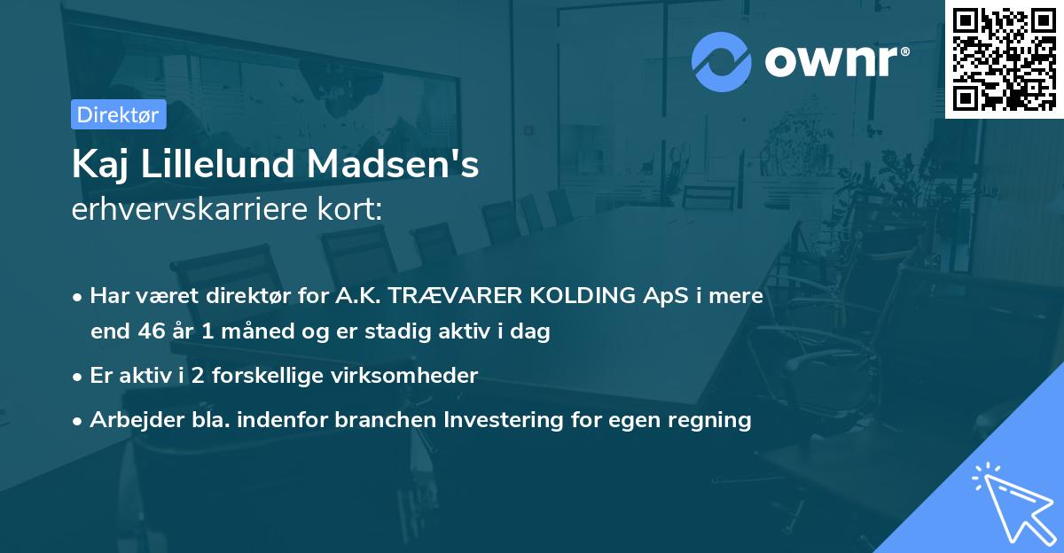 Kaj Lillelund Madsen's erhvervskarriere kort