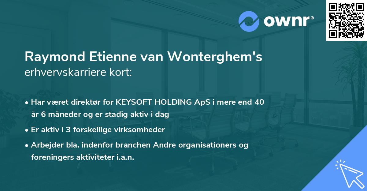 Raymond Etienne van Wonterghem's erhvervskarriere kort