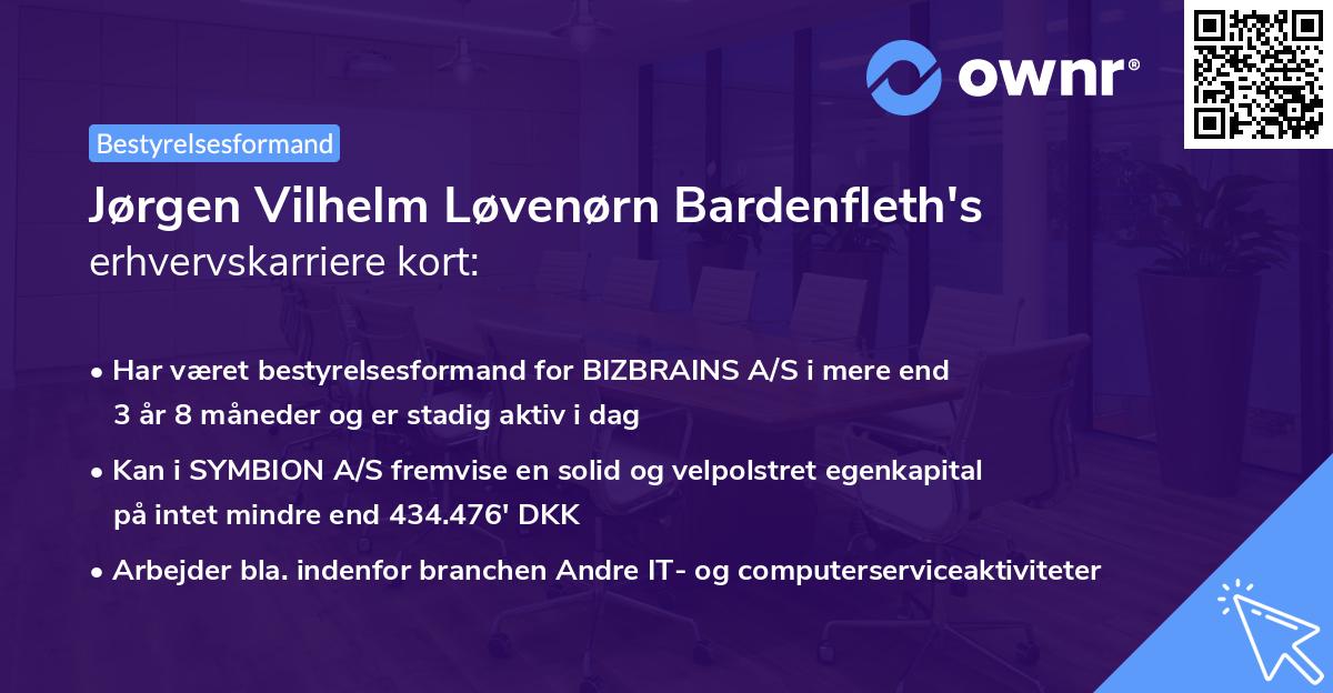 Jørgen Vilhelm Løvenørn Bardenfleth's erhvervskarriere kort