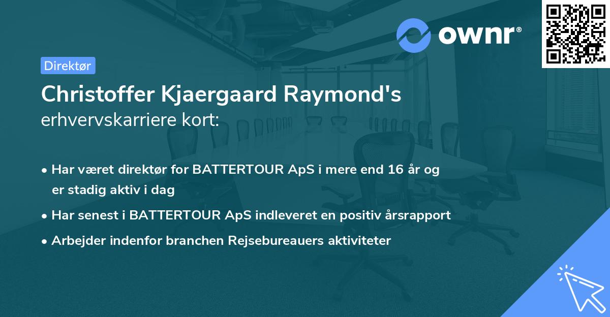 Christoffer Kjaergaard Raymond's erhvervskarriere kort
