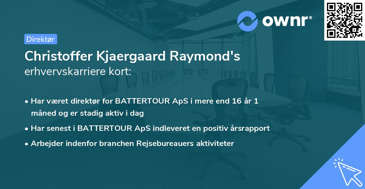 Christoffer Kjaergaard Raymond's erhvervskarriere kort