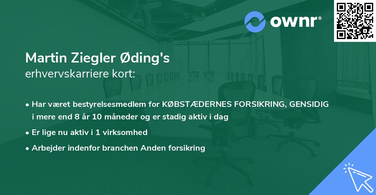 Martin Ziegler Øding's erhvervskarriere kort