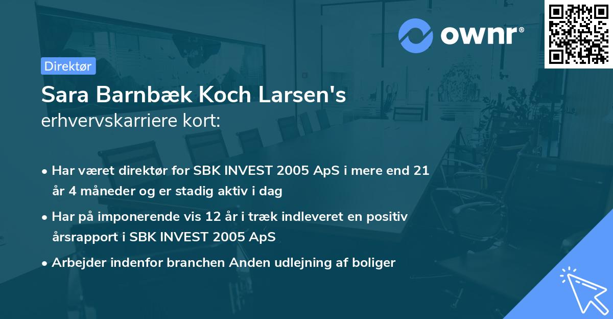 Sara Barnbæk Koch Larsen's erhvervskarriere kort