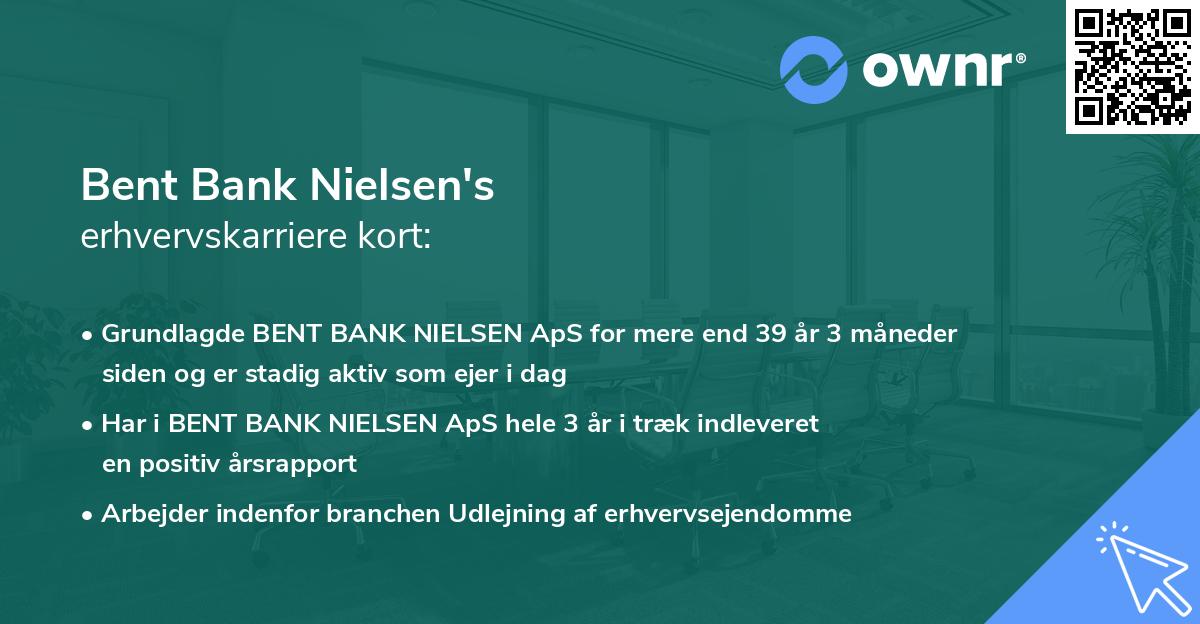 Bent Bank Nielsen's erhvervskarriere kort